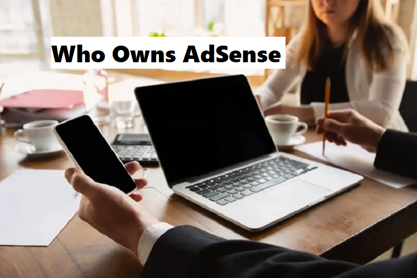 Who Owns AdSense?